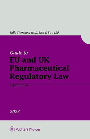 Guide to EU and UK Pharmaceutical Regulatory Law, Eighth Edition