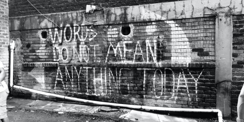 Graffiti commenting on truth and its usefulness today